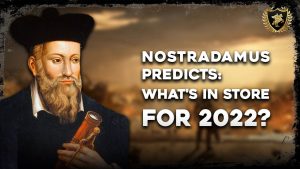 What's in Store for the Future Nostradamus 2022