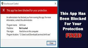 How to Fix this App has Been Blocked for Your Protection Error in Windows 10