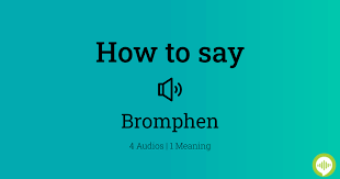 How to pronounce and spell bromphen