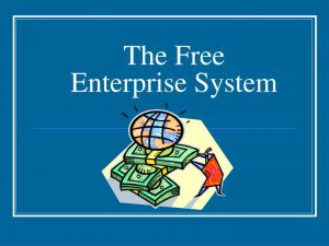 free enterprise system bill gates